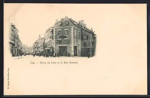 AK Gap, Place du Lion et la Rue Carnot