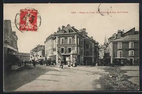 AK Gap, Place du Lion, Rue Carnot et Rue de France