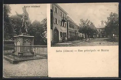 AK Seltz /Alsace, Rue principale et Mairie, Statue Adelheid