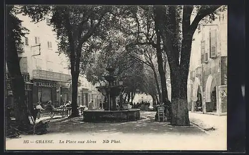 AK Grasse, La Place aux Aires