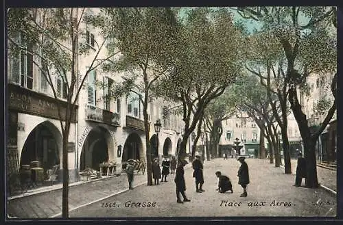 AK Grasse, Place aux Aires