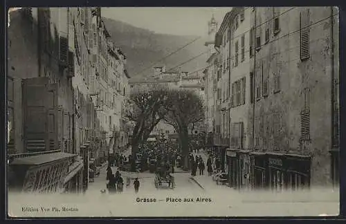 AK Grasse, Place aux Aires