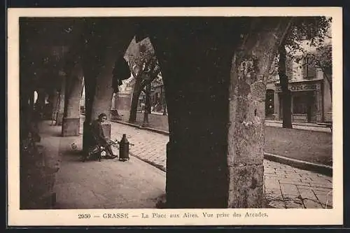 AK Grasse, La Place aux Aires, vue prise des Arcades