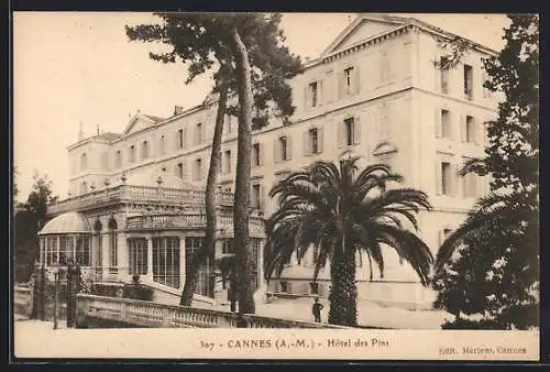 AK Cannes /A.-M., Hotel des Pins