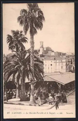 AK Cannes, Le Marchè Forville et le Suquet