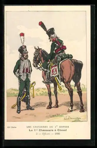 Künstler-AK Les Uniformes du I. Empire, Le I. Chasseurs à Cheval-Officiers 1800