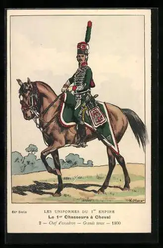 Künstler-AK Les Uniformes du I. Empire, Le I. Chasseurs à Cheval-Chef d`escadron- Grande tenue 1800