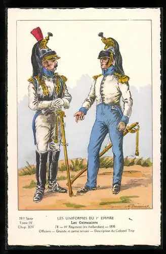 Künstler-AK Les Uniformes du I. Empire, Les Cuirassiers-Règiment (ex-hollandais) 1810-Officiers