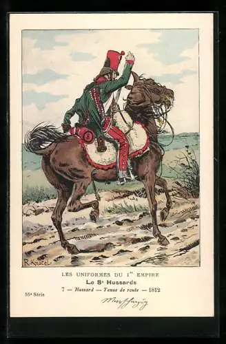 Künstler-AK Les Uniformes du I. Empire, Le 8. Hussards-Hussard-Tenue de route 1812