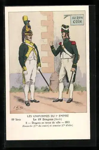 Künstler-AK Les Uniformes du I. Empire, Le 19. Dragons, Dragons en tenue de ville 1803