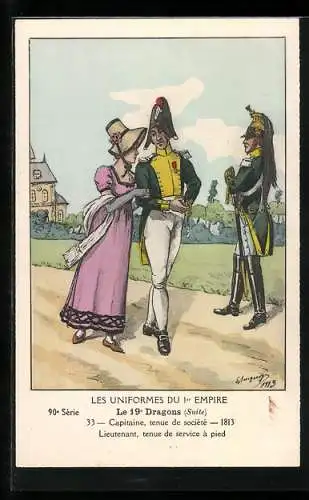 Künstler-AK Les Uniformes du I. Empire, Le 19. Dragons, Capitaine, tenue de sociètè 1813