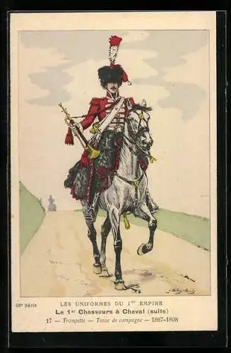 Künstler-AK Les Uniformes du 1. Empire-Le 1. Chasseurs à Cheval, Trompette-Tenue de campagne 1807-1808