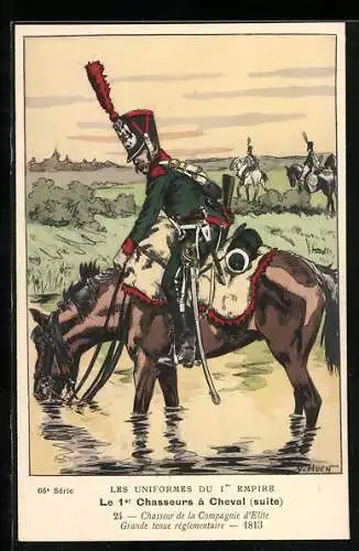 Künstler-AK Les Uniformes du 1. Empire-Le 1. Chasseurs à Cheval, Chasseur de la Compagnie d`Elite 1813