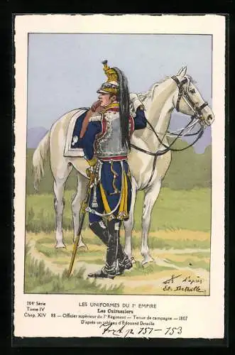 Künstler-AK Les Uniformes du 1. Empire-Les Cuirassiers, Officier supèrieur du 7. Règiment-Tenue de campagne 1807