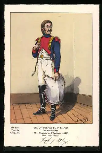 Künstler-AK Les Uniformes du 1. Empire-Les Cuirassiers, Cuirassier du 5. Règiment 1805