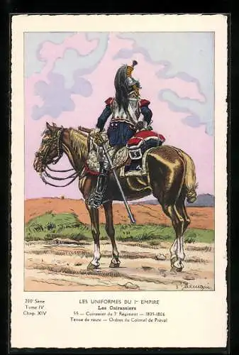 Künstler-AK Les Uniformes du 1. Empire-Les Cuirassiers, Cuirassier du 3. Règiment 1805-1806