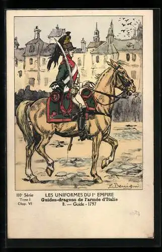 Künstler-AK Les Uniformes du 1. Empire-Guides-dragons de l`armèe d`Italie, Guide 1797