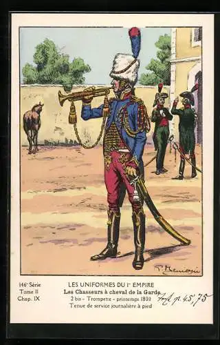 Künstler-AK Les Uniformes du 1. Empire-Les Chasseurs à cheval de la Garde, Trompette-printemps 1800