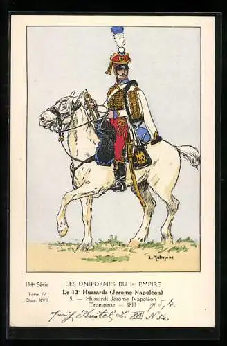 Künstler-AK Les Uniformes du 1. Empire-Le 13. Hussards (Jèrome Napolèon)-Trompette 1813