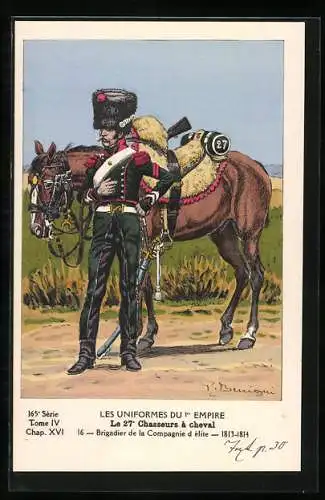 Künstler-AK Les Uniformes du 1. Empire-Le 27. Chasseurs à cheval, Brigadier de la Compagnie d`Èlite 1813-1814