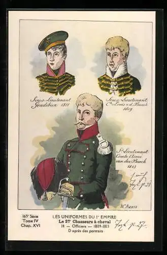 Künstler-AK Les Uniformes du 1. Empire-Le 27. Chasseurs à cheval, Officiers 1809-1813-D`après des portraits