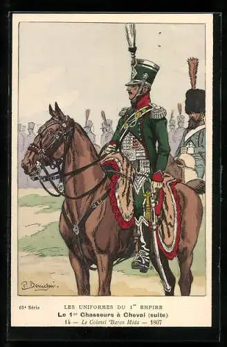 Künstler-AK Les Uniformes du 1. Empire-Le 1. Chasseurs à Cheval, Le Colonel Baron Mèda 1807