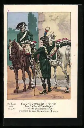 Künstler-AK Les Uniformes du 1. Empire-Les Guides d`Etat-Major, Guides (Règlem. de 1792) provenant de deux Règim. Dragon