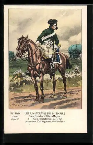 AK Les Uniformes du 1. Empire-Les Guides d`Etat-Major, Guides (Règlem. de 1792) proven. d`un règiment de cavalerie