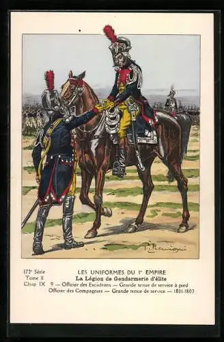 Künstler-AK Les Uniformes du 1. Empire-La Lègion de Gendarmerie d`èlite-Officier des Escadrons-Grande tenue de service