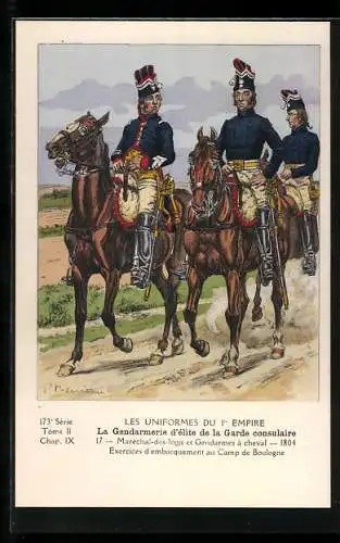 Künstler-AK Les Uniformes du 1. Empire-La Gendarmerie d`èlite de la Garde consulaire, Marèchal-des-logis et Gendarmes