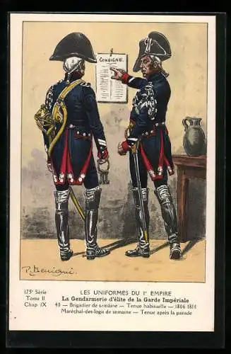 Künstler-AK Les Uniformes du 1. Empire-La Gendarmerie d`èlite de la Garde Impèriale-Brigadier de semaine-Tenue habituell