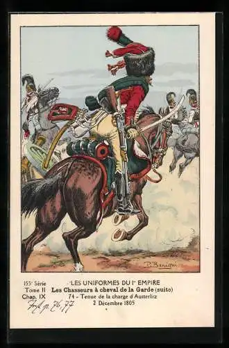 Künstler-AK Les Uniformes du 1. Empire-Les Chasseurs à cheval de la Garde, Tenue de la charge d`Austerlitz