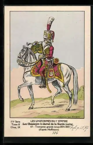 Künstler-AK Les Uniformes du 1. Empire-Les Chasseurs à cheval de la Garde, Trompette grande tenue 1804-1805