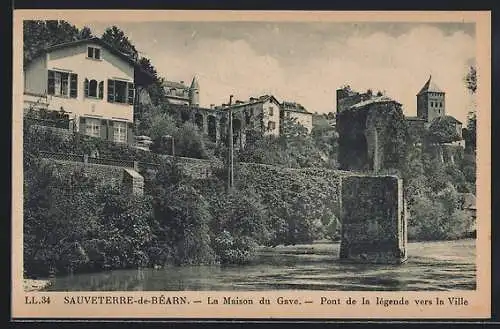 AK Sauveterre-de-Béarn, La Maison du Gave, Pont de al légende vers la Ville