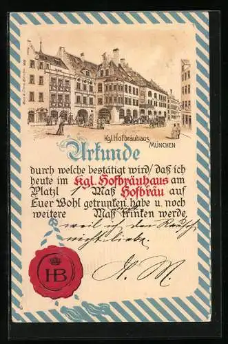 AK Münchner Hofbräuhaus - Gebäude mit Strasse und Urkundentext mit Siegel