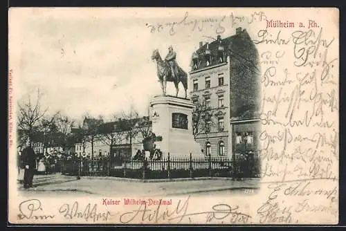 AK Mülheim a. Rh., Kaiser Wilhelm-Denkmal