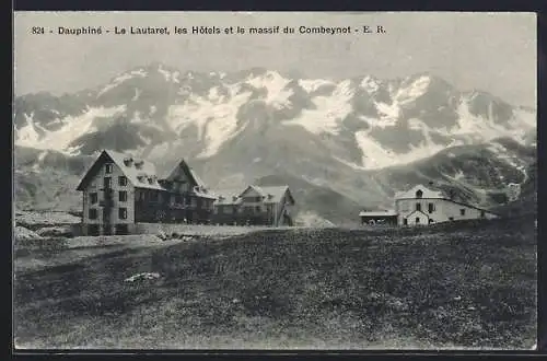 AK Dauphiné, Le Lautaret, les Hotels et le massif du Combeynot