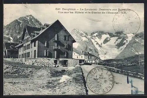 AK Le Lautaret, Descente sur Briancon-vue sur les Hotels et le Glacier de l`Homme