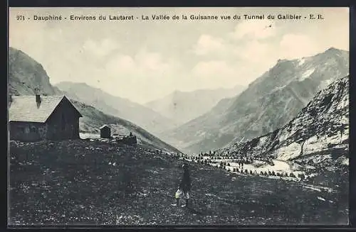 AK Le Lautaret, La Vallee de la Guisanne vue du Tunnel du Galibier