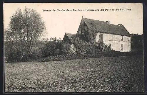 AK Verberie, Ancienne demeure du Prince de Soubise