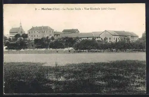 AK Merles /Oise, La Ferme Ecole, Vue générale