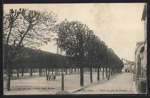 AK Meru, Place du Jeu de Paume