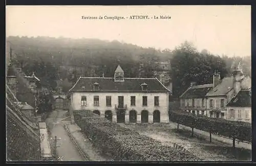 AK Attichy, La Mairie