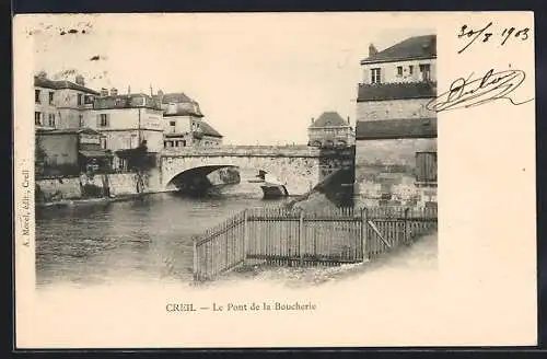 AK Creil, Le Pont de la Boucherie