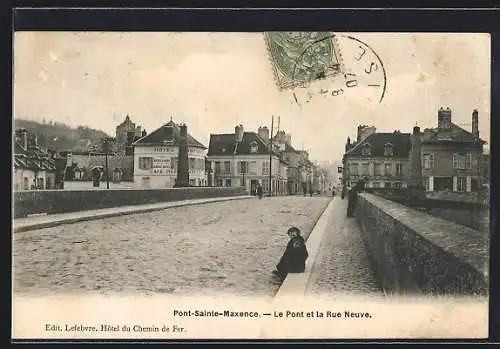 AK Pont-Sainte-Maxence, Le Pont et la Rue Neuve