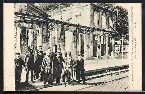 AK Senlis, La Gare après le bombardement par les Allemands