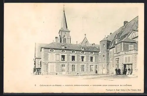 AK Crèvecoeur-le-Grand, Hospice Caron-Pinchon, Ancienne cour d`Honneur du Chateau