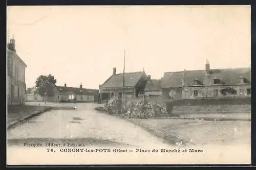 AK Conchy-les-Pots, Place du Marché et Mare