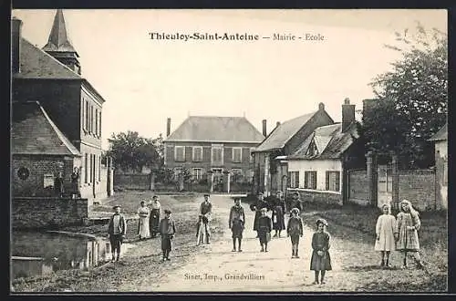 AK Thieuly-Saint-Antoine, Mairie et Ecole