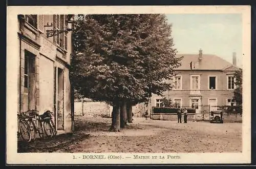 AK Bornel /Oise, Mairie et la Poste